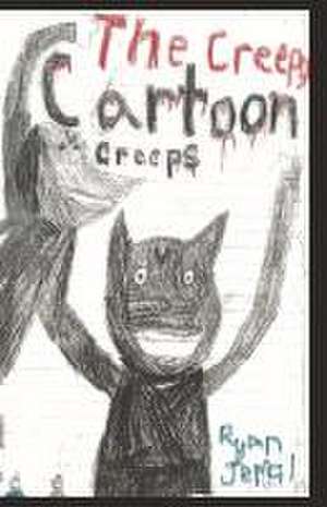 The Creepy Cartoon Creeps: Volume 1 de Ryan Jemal