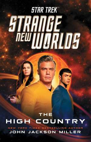 Star Trek: Strange New Worlds: The High Country de John Jackson Miller