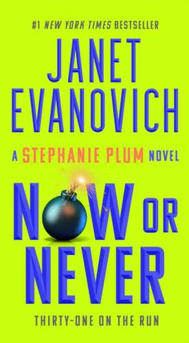 Now or Never de Janet Evanovich