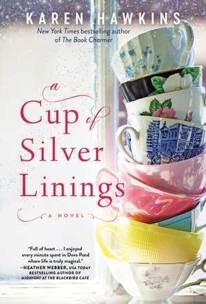 A Cup of Silver Linings de Karen Hawkins