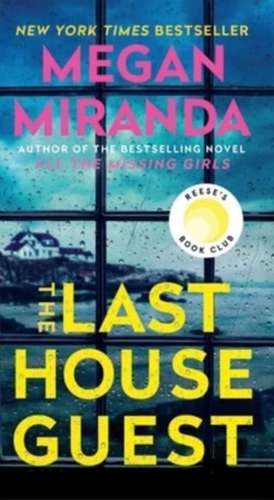 The Last House Guest de Megan Miranda