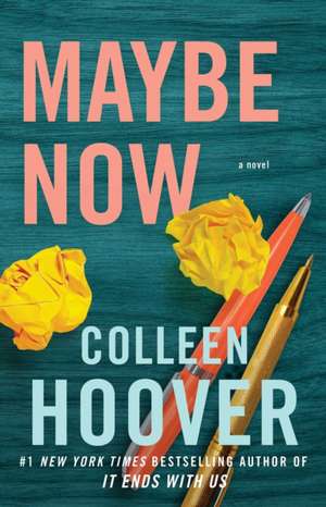 Maybe Now de Colleen Hoover