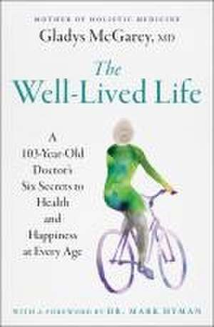 The Well-Lived Life de McGarey