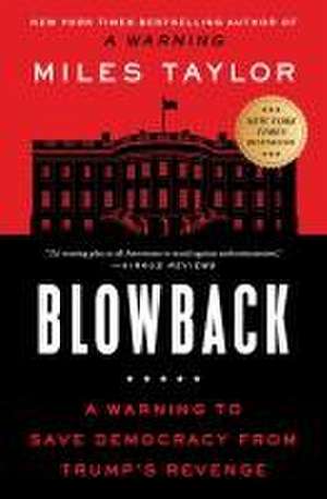 Blowback de Miles Taylor