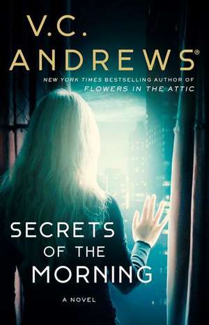 Secrets of the Morning de V. C. Andrews