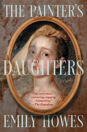 The Painter's Daughters de Emily Howes