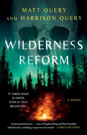Wilderness Reform de Matt Query