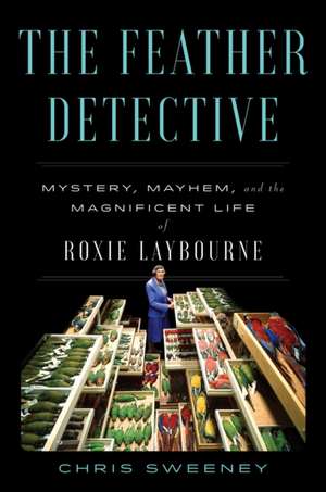 The Feather Detective de Chris Sweeney
