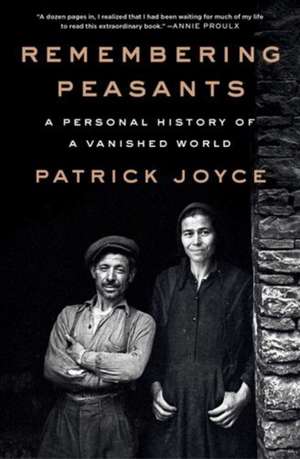 Remembering Peasants de Patrick Joyce