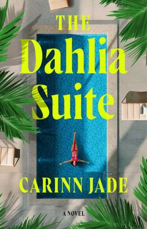 The Dahlia Suite de Carinn Jade