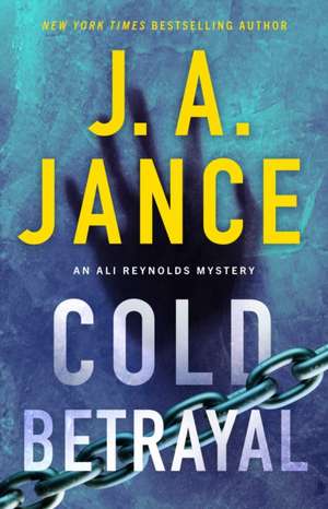 Cold Betrayal de J. A. Jance