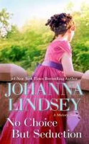 No Choice But Seduction de Johanna Lindsey