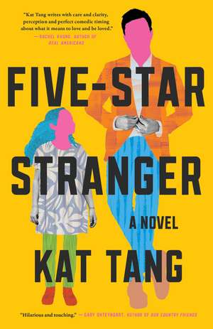 Five-Star Stranger: A Novel de Kat Tang