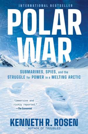Polar War de Kenneth R Rosen