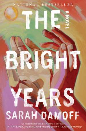 The Bright Years de Sarah Damoff