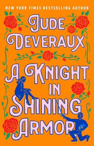 A Knight in Shining Armor de Jude Deveraux