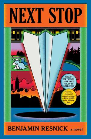Next Stop de Benjamin Resnick
