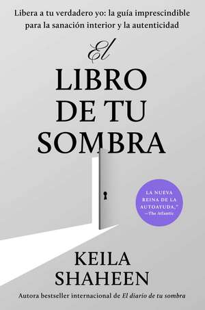 The Book of Shadow Work (Spanish) de Keila Shaheen