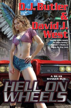 Hell on Wheels de D J Butler