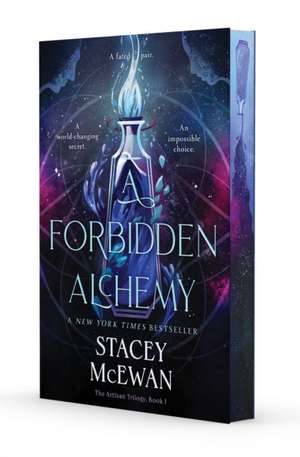 A Forbidden Alchemy de Stacey McEwan