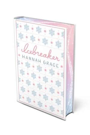 Icebreaker: Deluxe Edition Hardcover de Hannah Grace