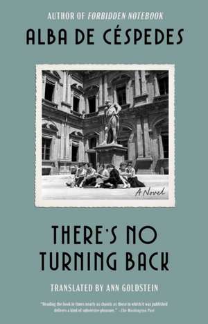 There's No Turning Back de Alba De Céspedes