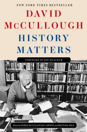 History Matters de David Mccullough
