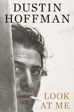 Look at Me de Dustin Hoffman