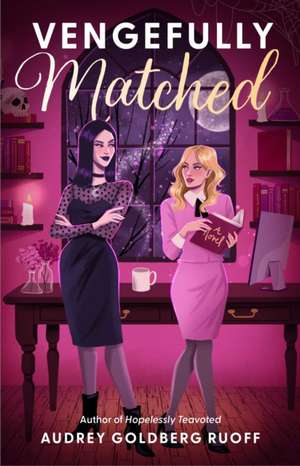 Vengefully Matched de Audrey Goldberg Ruoff