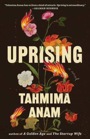 Uprising de Tahmima Anam