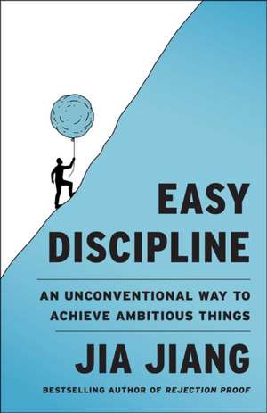 Easy Discipline de Jia Jiang