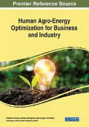 Human Agro-Energy Optimization for Business and Industry de Igor Litvinchev