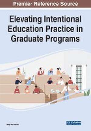 Elevating Intentional Education Practice in Graduate Programs de Abeni El-Amin