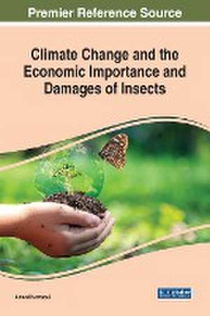 Climate Change and the Economic Importance and Damages of Insects de Ahmed Karmaoui