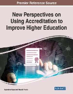 New Perspectives on Using Accreditation to Improve Higher Education de Russell Foote