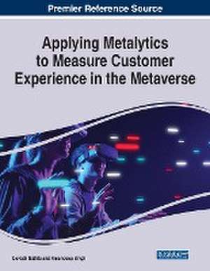 Applying Metalytics to Measure Customer Experience in the Metaverse de Devesh Bathla