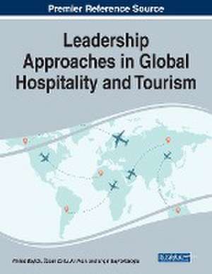 Leadership Approaches in Global Hospitality and Tourism de Ali Avan