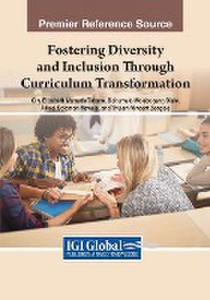 Fostering Diversity and Inclusion Through Curriculum Transformation de Boitumelo Molebogeng Diale