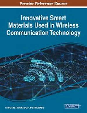 Innovative Smart Materials Used in Wireless Communication Technology de Manpreet Kaur