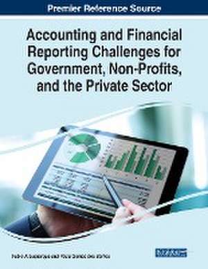 Accounting and Financial Reporting Challenges for Government, Non-Profits, and the Private Sector de Fábio Albuquerque