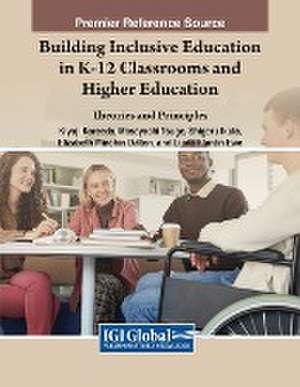 Building Inclusive Education in K-12 Classrooms and Higher Education de Shigeru Ikuta