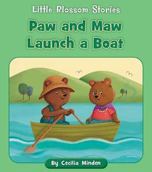 Paw and Maw Launch a Boat de Cecilia Minden