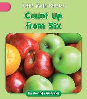 Count Up from Six de Amanda Gebhardt