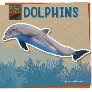 Dolphins de Joyce Markovics