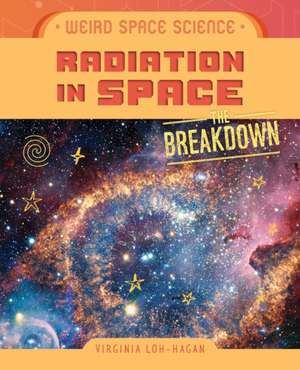 Radiation in Space de Virginia Loh-Hagan