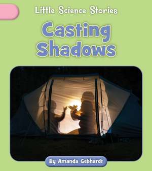 Casting Shadows de Amanda Gebhardt