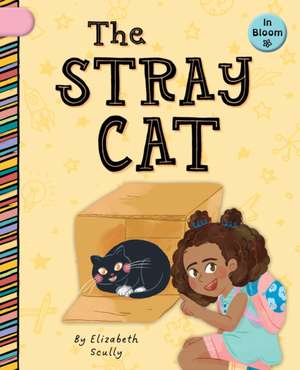 The Stray Cat de Elizabeth Scully