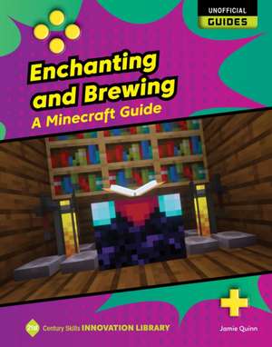 Enchanting and Brewing de Jamie Quinn