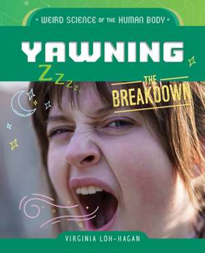 Yawning de Virginia Loh-Hagan