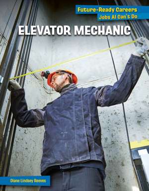 Elevator Mechanic de Diane Lindsey Reeves